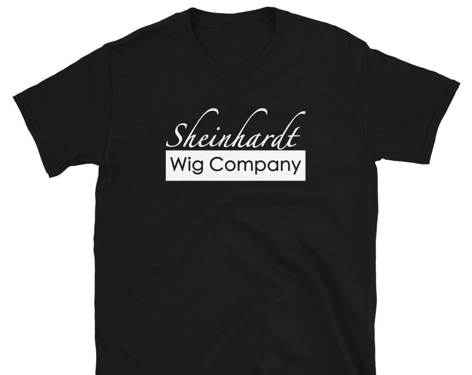 Sheinhardt Wig Company T-Shirt: 30 Rock inspired TV Show Parody L