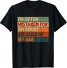 I'm Often Mistaken for an Adult Because of My Age Funny T-Shirt
