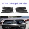 W204 Left Right Center AC Air Vent Grille Cover Repair Kit For Benz C Class LCI C180 C200 C220 C230 C260 C300 C350