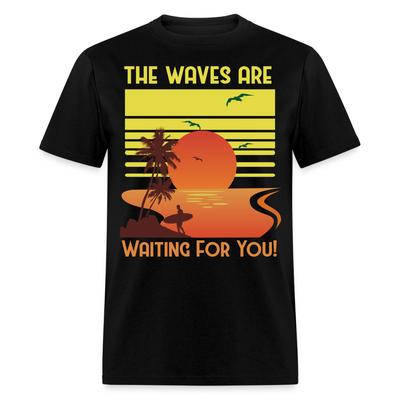Le t-shirt Les Vagues vous Attendent Plage Océan Coucher de Soleil Le Surf c'est la Vie T-shirt