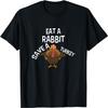 Eat A RABBIT Save A Turkey Shirt for Thanksgiving T-Shirt