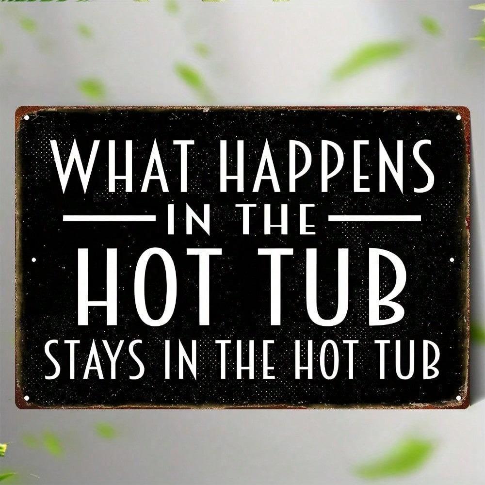 Vintage Hot Tub Metal Sign 8x12 Inch, Funny Bathroom Decor, Black & White Wall Art for Bedroom Living Room Bar Outdoor