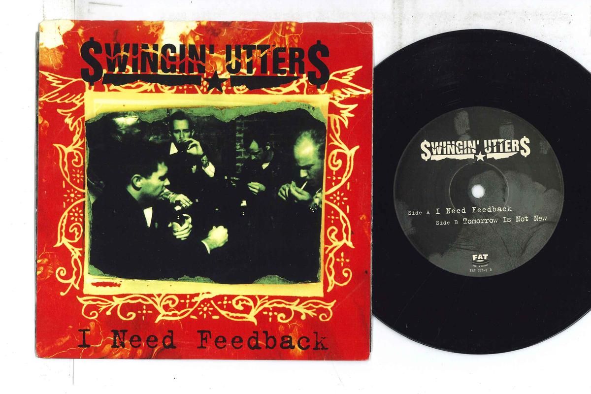 

7inch Record SWINGIN UTTERS - I Need Feedback / Tomorrow Is Not N FAT5737 FAT WRECK CHORD 1998 US Rock Used