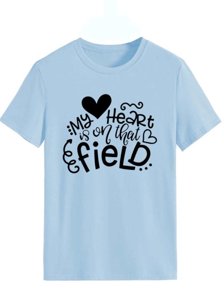 

My Heart Is On That Field Print Женская футболка с коротким рукавом и круглым вырезом Свободная женская футболка Женская футболка Топы Camisetas Mujer XXXL небесно-голубой