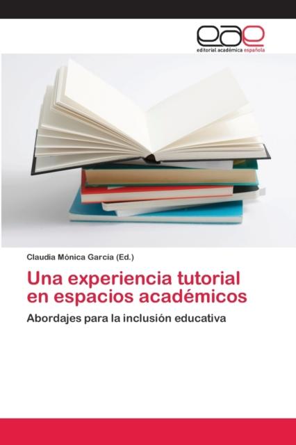 Buch Una Experiencia Tutorial En Espacios Academicos