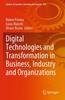 The Digital Technologies and Transformation In Business, Industry and Organizations : 210 Book