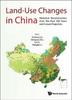 The Land-use Changes In China: Historical Reconstruction Over The Past 300 Years And Future Projection Book