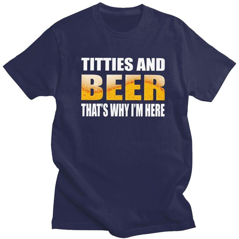 Custom Titties And Beer Tshirts for Men Short Sleeves Leisure T Shirt Fashion Tshirts Loose Fit 100 Cotton Tees Gift