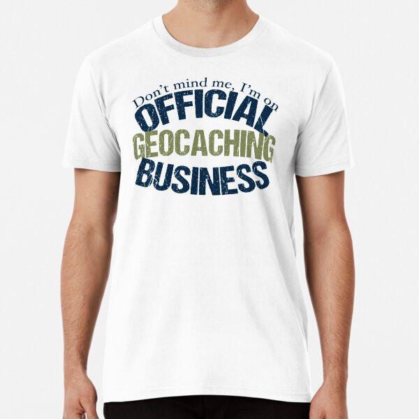 

Funny Geocaching T-Shirt S-5XL Best T-Shirt XL