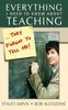 The Everything I Need To Know About Teaching . . . They Forgot To Tell Me! Book