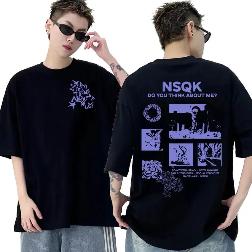 Rapper Nsqk Do You Think About Me 2025 Album Print T Shirts Unisexs Hip Hop Vintage Cotton Short Sleeve Tshirt Unisex Streetwear