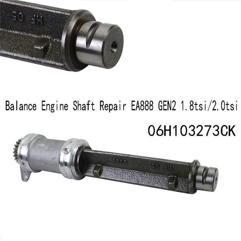 06H10327K Balance Engine Shaft Repair EA888 GEN2 1.8Tsi/2.0Tsi For A4 A5 Q3 Q5 Golf MK6 Tiguan Skoda Superb Accessories