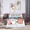 You Are The Only One I Want By My Side When BuBu DuDu 2026Throw Blanket Soft Comfy Aesthetic Blanket  For Bedspread Bed Cover
