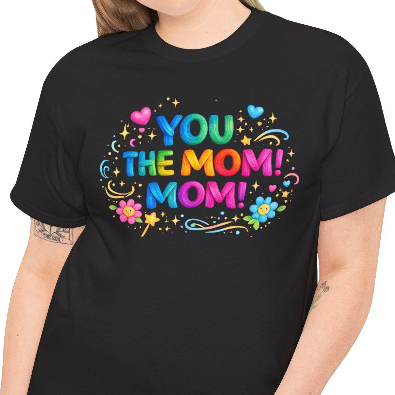 You The Mom! T-Shirt | Colorful Floral Typography, Mom Humor M