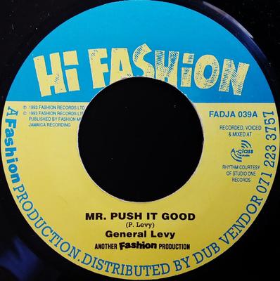 7inch Record GENERAL LEVY - Mr. Push It Good FADJA039 Hi Fashion 1993 UK Reggae, Ska & Dub Used