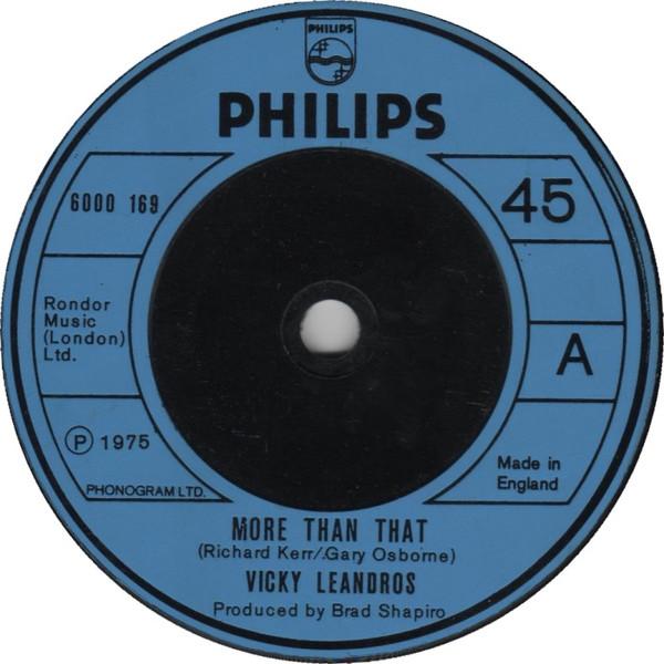 

7inch Record VICKY LEANDROS - More Than That 6000169 Philips 1975 UK Rock Used