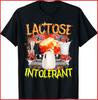 Lactose Intolerant Shirt Funny Sarcasm Oddly Specific Meme Black T-Shirt Unisex T-Shirt