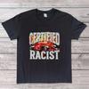 Unisex Certified Racist T-shirt White T-shirt Casual Baseball Top Black Unisex's and Women's Racing T-shirt