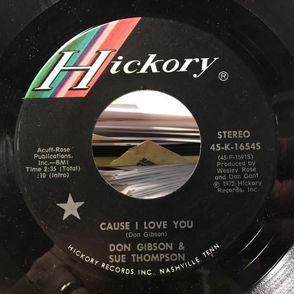 

7inch Record DON GIBSON & SUE THOMPSON - Cause I Love You / My Tears Don t S 45K1654S HICKORY 1972 US Country/Folk Used