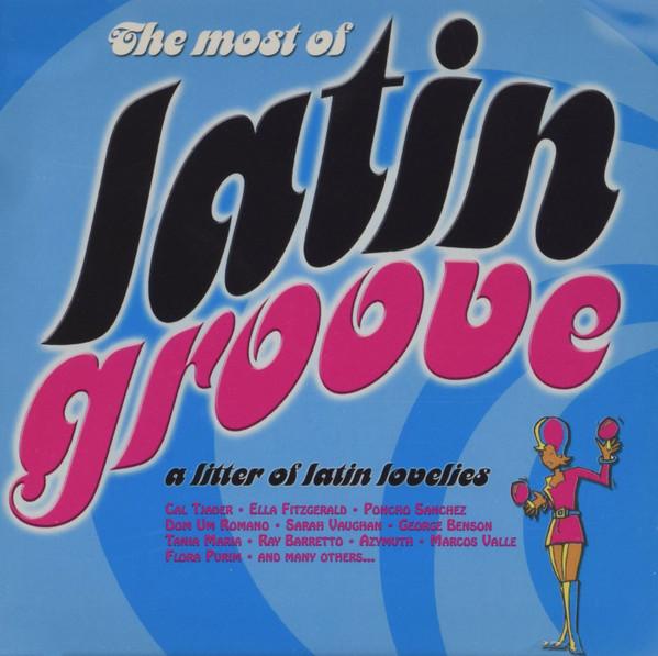 

CD VARIOUS The Most Of Latin Groove JAZZFMCD18 Jazz FM Records 1999 UK Jazz Used