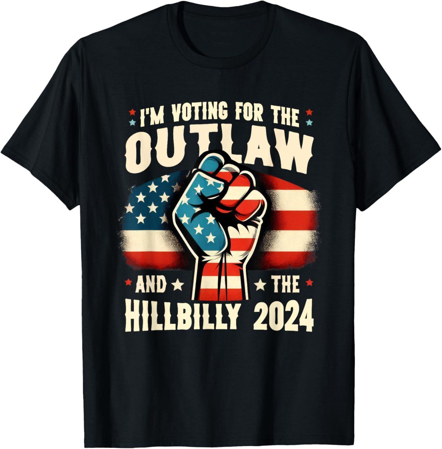 US Flag I m Voting For the Outlaw and the Hillbilly 2024 Tee T-Shirt Mens Womens Tees Top XL