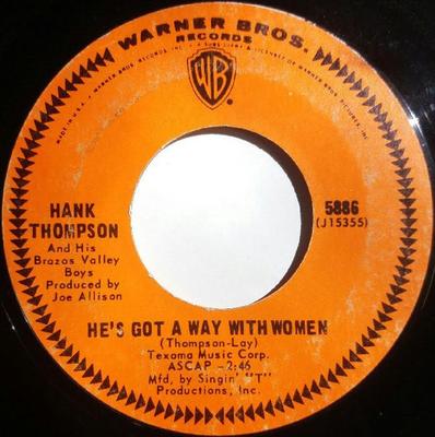 7inch Record HANK THOMPSON & HIS BRAZOS VALLEY B - He's Got A Way With Women / Let The 5886 WARNER BROS. 1967 US Country/Folk Used