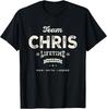Team Chris Lifetime Member Funny Name Chris T-Shirt
