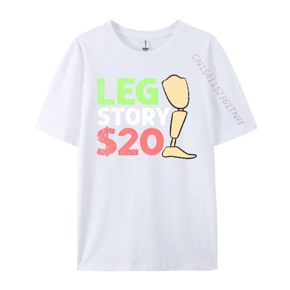 Leg Story Amputee Leg Protesis Designer T Shirt Men Clothes EU SIZE Graphic