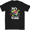 90s Vibe T-Shirt Funny Party Retro Humor Party Bar Gift Tee