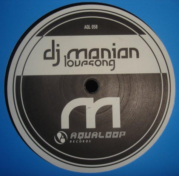 

12inch Record DJ MANIAN Love Song AQL058 Aqualoop Record 2004 Germany Dance Electronica Used