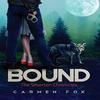 Bound by Carmen Fox Hardback Book 9780993199271