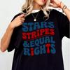 Stars Stripes And Equal Rights Shirt Retro 4th Of July TShirt Liberal Americantshirt Patriotic Feminist Unisex