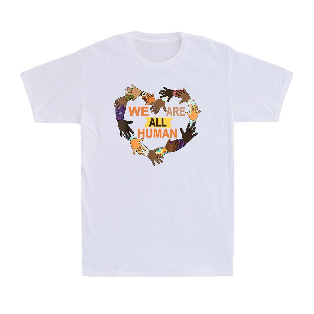 We Are All Human Black Is Beautiful Funny Great Black Pride Gift Idea T-Shirt S