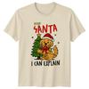 Dear Santa I Can Explain Golden Retriever Dogs Christmas Unisexs TShirt Unisexs Tee