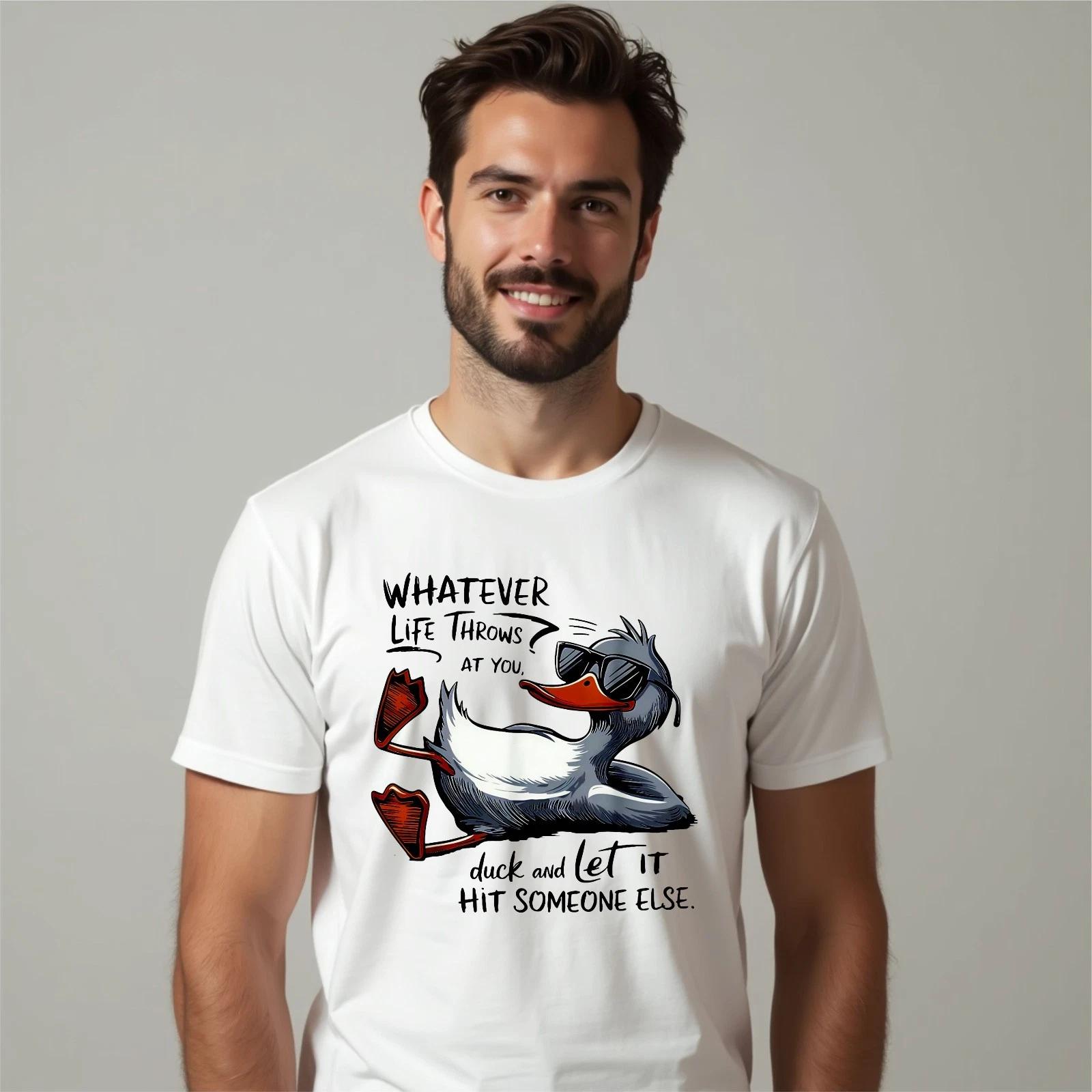 Life Quote T-shirt Whatever Life Throws At You Duck It Inspiring Top Men s Tee 3XL