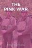 The Pink War by Graham Stuart Tuckley Paperback Book 9781035814916