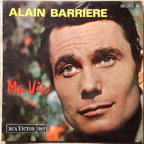 

7inch Record ALAIN BARRIERE Ma Vie 86053 RCA Victor 1967 France Pop Used