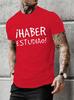 Funny Spanish Sayings Phrase Have Studied T Shirt Top Graphic Unisex Clothing Streetwear Short Sleeve Style Tshirt Birthday Gifts