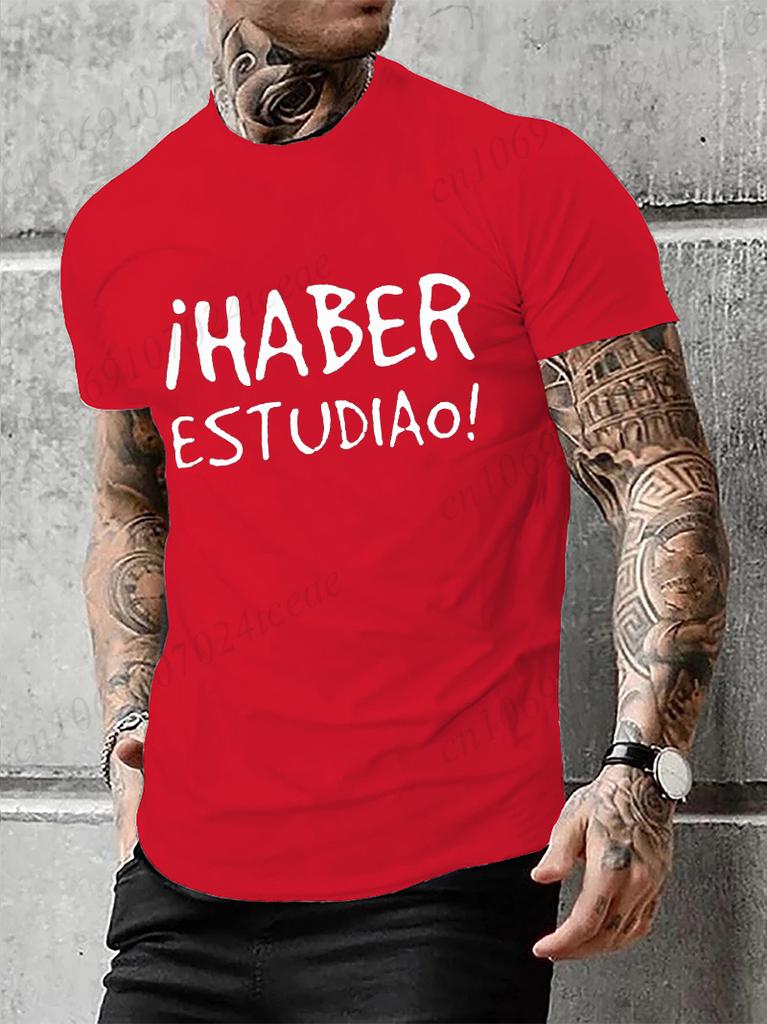 Funny Spanish Sayings Phrase Have Studied T Shirt Top Graphic Unisex Clothing Streetwear Short Sleeve Style Tshirt Birthday Gifts