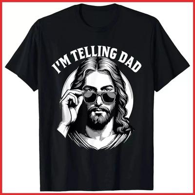 Funny I'm Telling Dad Religious Christian Jesus Meme Black Cotton T-Shirt S-5XL