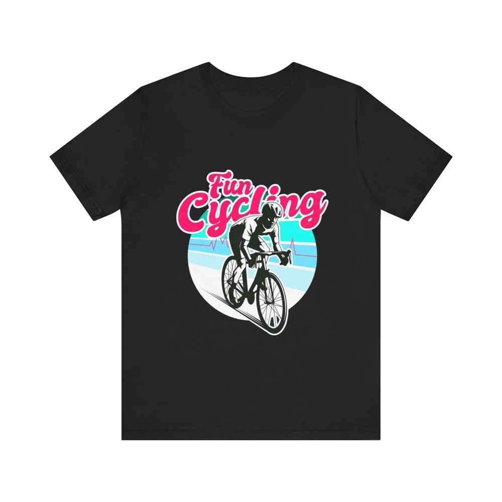 Fun Cycling Tee Bike Riding Unisex Jersey Short Sleeve Tee S