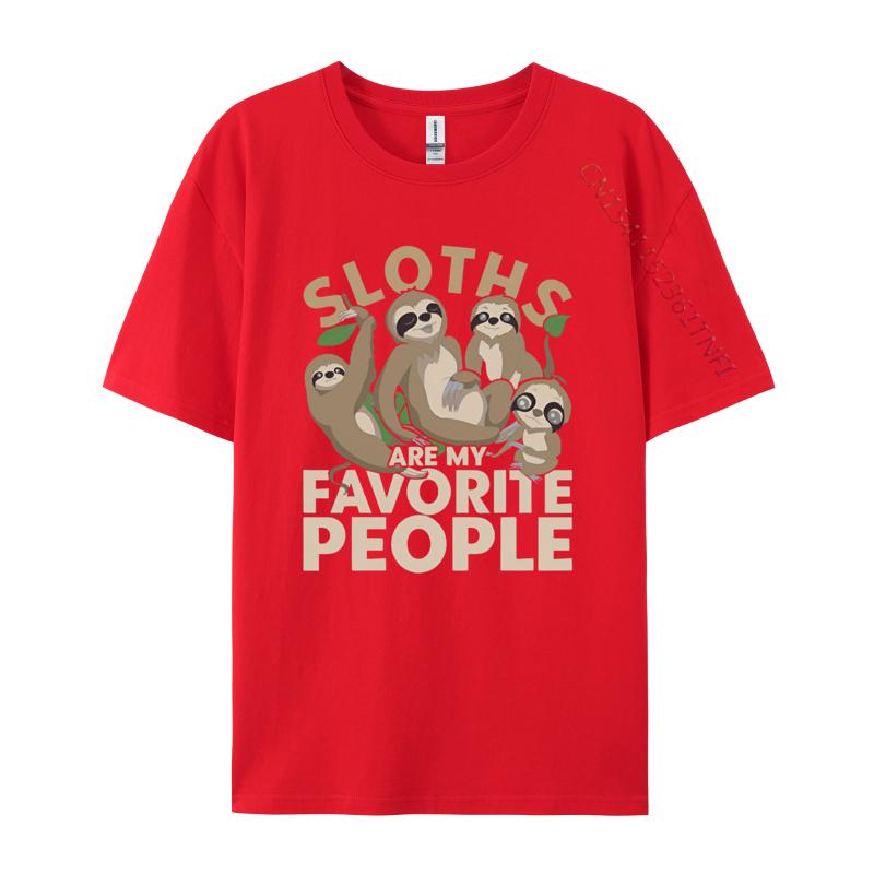 Sloths Are My Favorite People Zoo Animal T Shirt Unisex Pure Cotton Tee Shirt Print Tees Graphic Tshirt Free Shipping