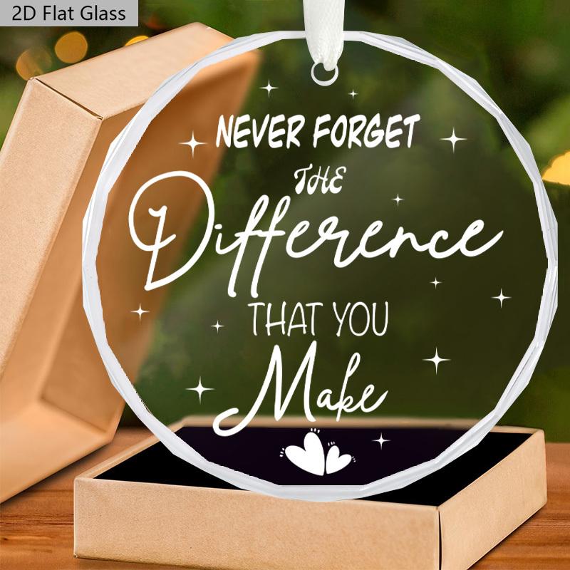 1pc Thank You Gifts for Women Men - Never Forget The Difference That You Make for Coworkers - Glass Ornament