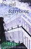 The Girl On the Ferryboat by Angus Peter Campbell Paperback Book 9781910021187