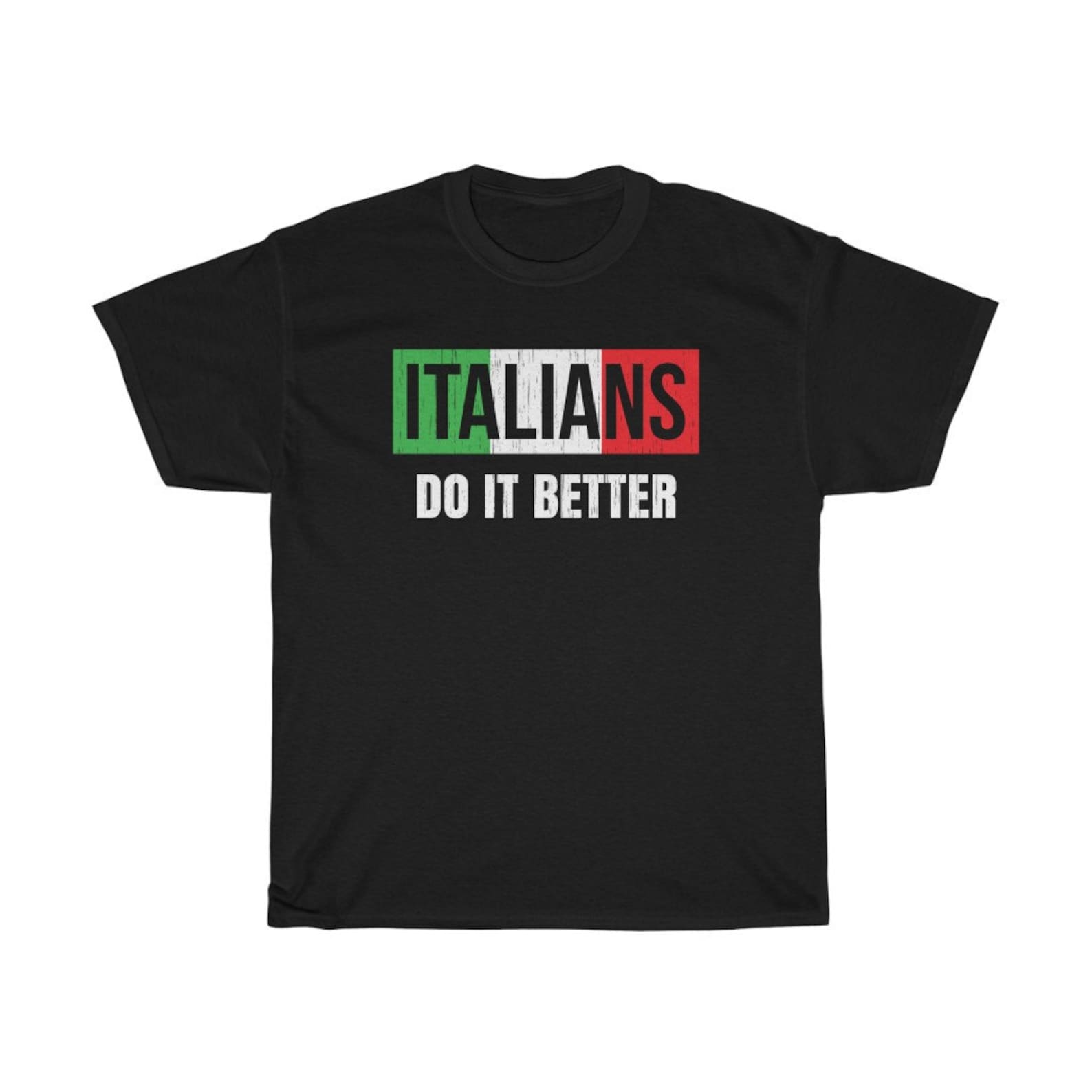 Italians Do It Better Food Lifestyle T-Shirt XL