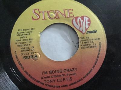 7-Zoll Schallplatte TONY CURTIS - I'm Going Crazy NONE Stone Love Musi 1997 Jamaika Reggae, Ska & Dub Gebraucht