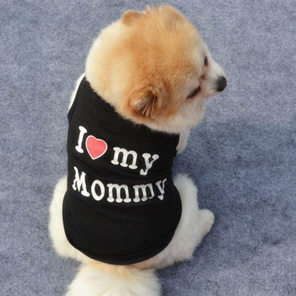 Cute Summer Dog Vest I Love My Mommy/Daddy Sleeveless Puppy T-Shirt Breathable Casual Small Dogs Pullovers Cat