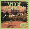 Stowaways by Andre Aciman Hardback Book 9780571399925