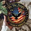 2D Flat, 1pc Round Aluminum Hanging Sign, "We The People" 250 Years Of American Patriotic Design, 1776-2026 Bald Eagle Metal Sign, Perfect for Front