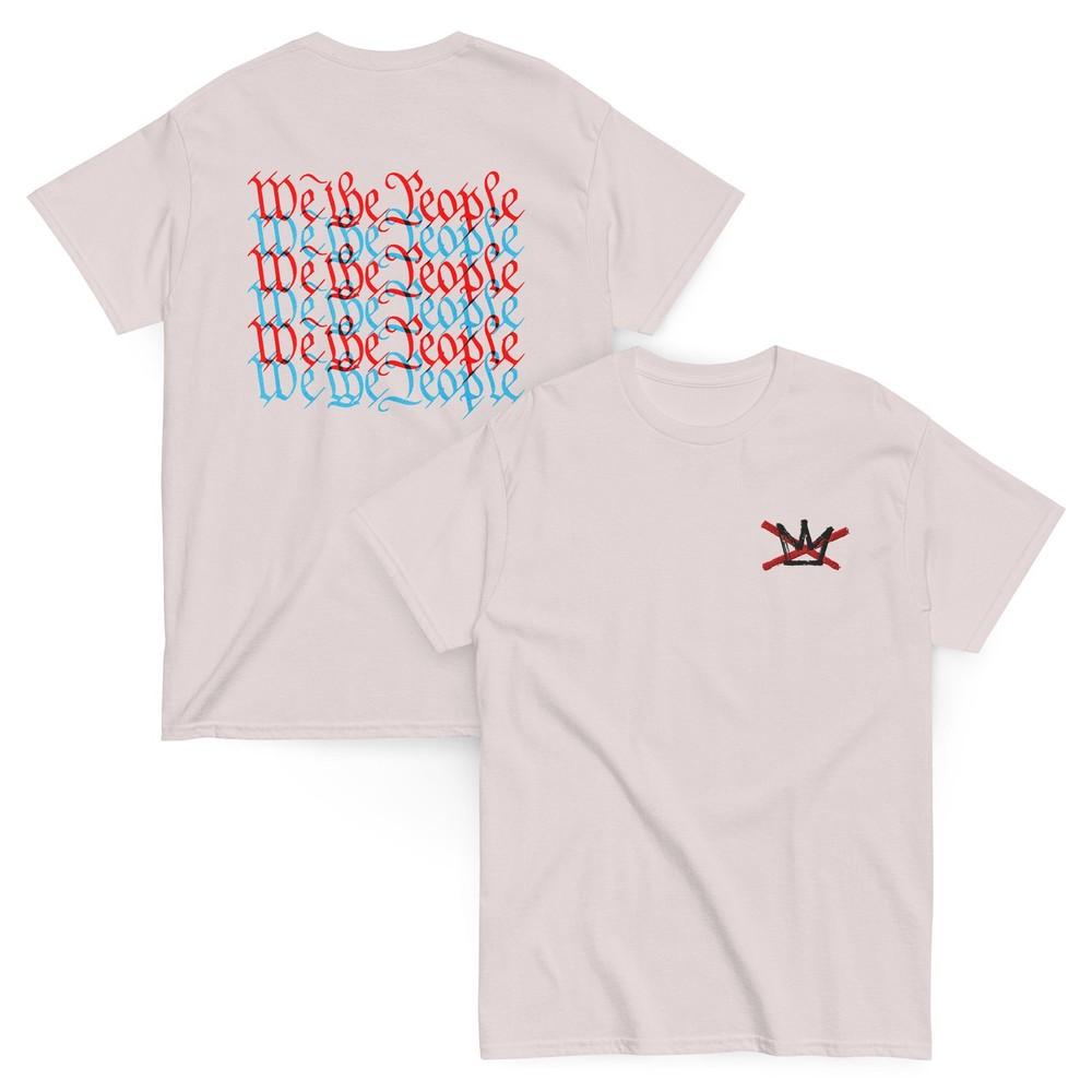 We The People No Kings Crown Protest Anti Trump Political Constitution tee S3X S